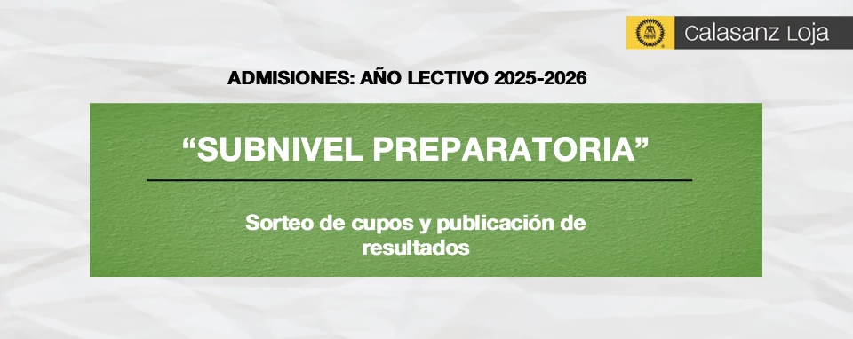 ADMISIONES 2025-2026: Resultado de Sorteo para Preparatoria