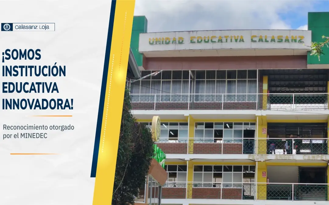 Calasanz es Institución Educativa Innovadora