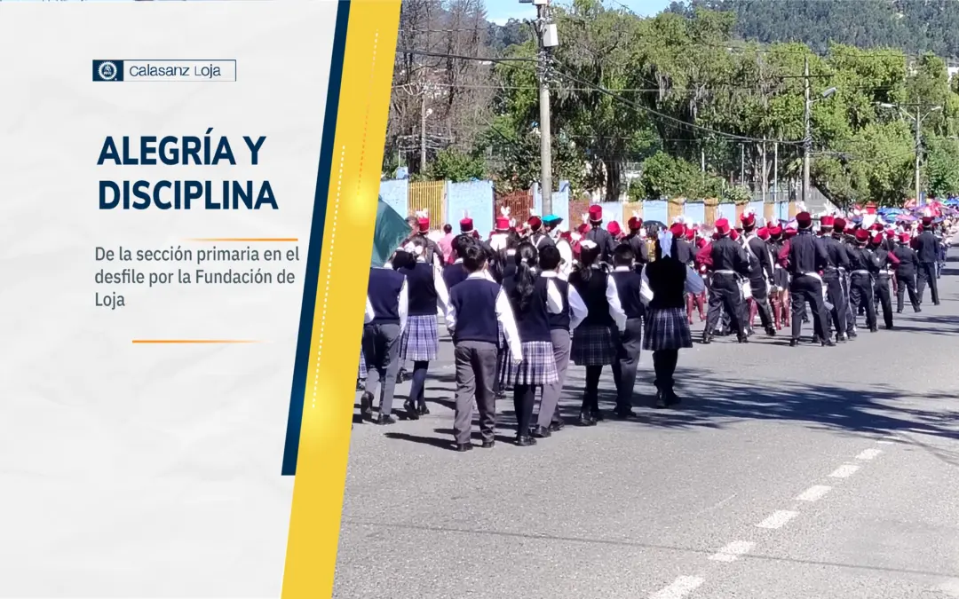 Primaria: Alegría y disciplina en desfile por la Fundación de Loja