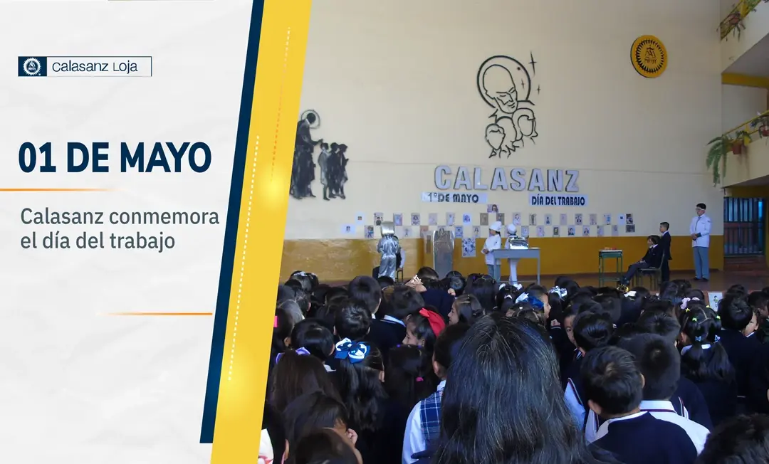 01 DE MAYO: Calasanz conmemora el día del trabajo